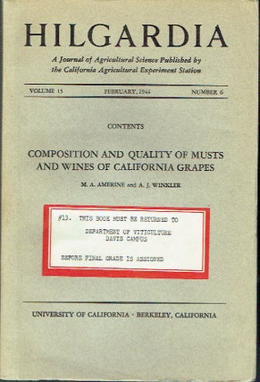 Item #016917 Composition and Quality of Musts and Wines of California Grapes; IN: Hilgardia, A...