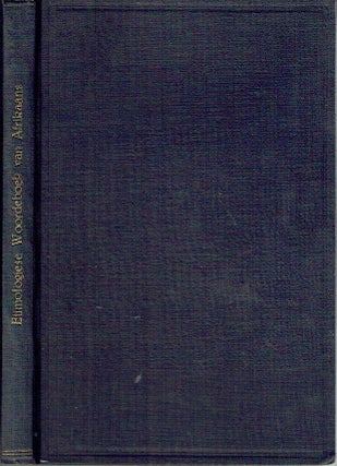 Item #017188 Etimologiese Woordeboek van Afrikaans. S. P. E. Boshoff