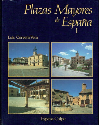 Item #018096 Plazas Mayores de España I. Luis Cervera Vera