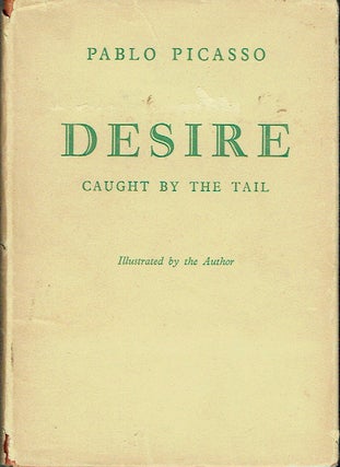 Item #018133 Desire: Caught by the Tail. Pablo Picasso