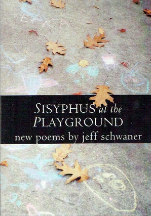Item #018432 Sisyphus at the Playground. Jeff Schwaner