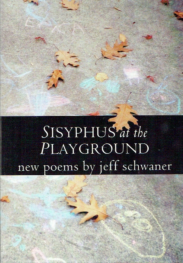 Item #018432 Sisyphus at the Playground. Jeff Schwaner.