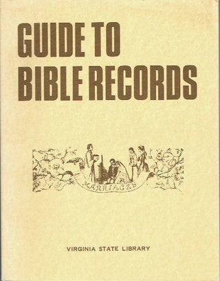 Item #018466 A Guide to Bible Records in the Archives Branch, Virginia State Library. Lyndon H....