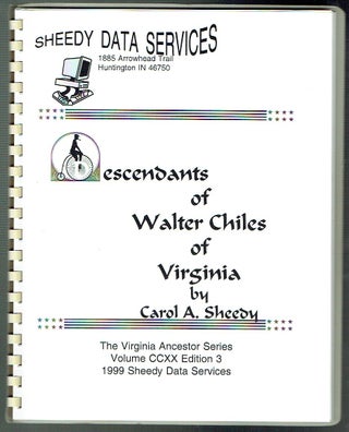 Item #018510 Descendants Of Walter Chiles Of Virginia (The Virginia Ancestor Series Volume CCXX)....