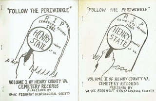 Item #018532 Cemetery Records Of Henry County, Virginia Volumes I & II. Henry County Historical...