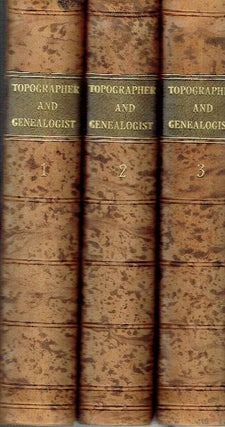 Item #018543 The Topgrapher and Genealogist. John Gough Nichols, ed