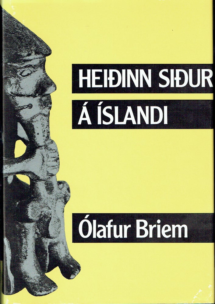 Item #018621 Heiðinn siður á Íslandi. Ólafur Briem.