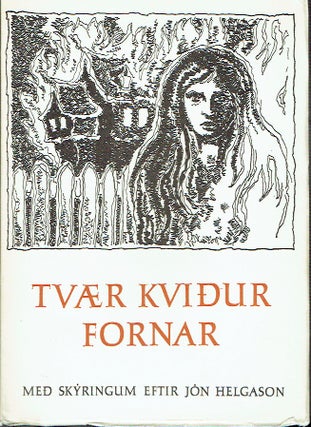 Item #018625 Tvær Kviður Fornar : Völundarkviða og atlakviða með skyringum. Jón...