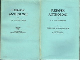 Item #018669 Færøsk Anthologi : vol I - Tekst samt Historisk og Grammatisk Indledning. vol II -...