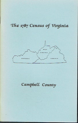 Item #018691 The Personal Property Tax Lists for the Year 1787 for Campbell County, Virginia [The...