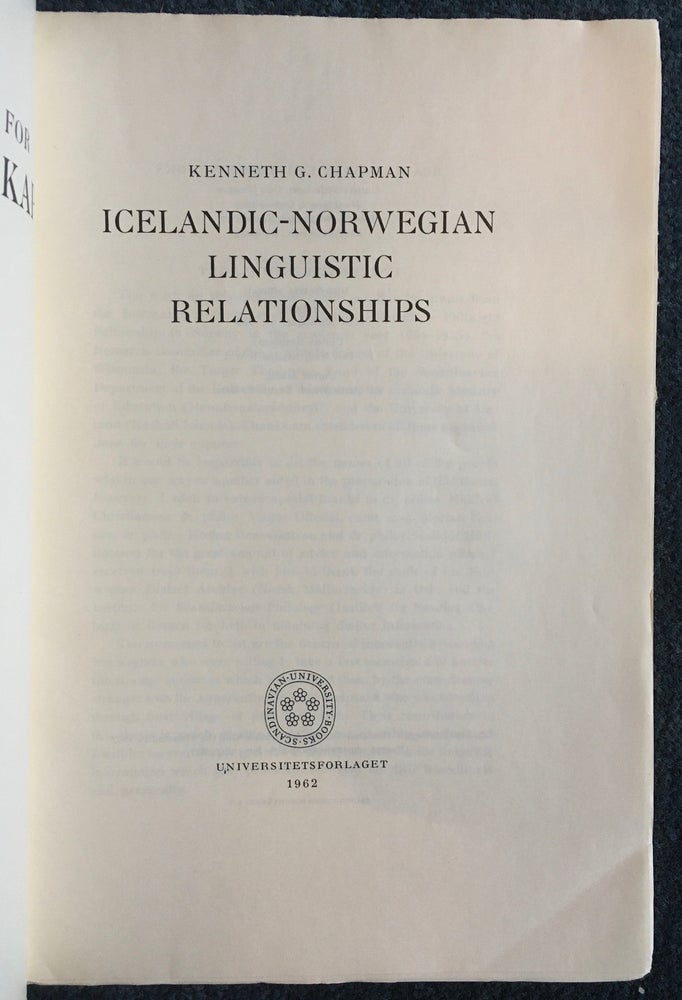 Item #018704 Icelandic-Norweigan Linguistic Relationships. Kenneth G. Chapman.