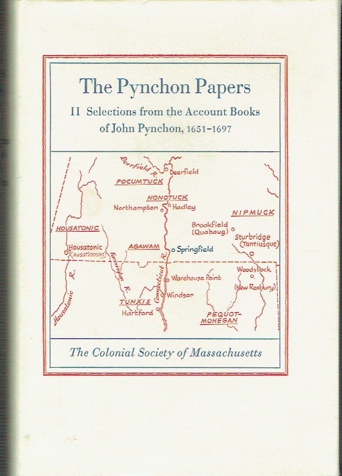 Item #018777 The Pynchon Papers : Volume II Selections from the Account Books of John Pynchon, 1651-1967. Carl Bridenbaugh, Juliette Tomlinson.