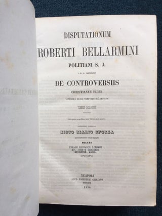 Item #018779 Disputationum Roberti Bellarmini Politiani S. J. S. R. E. Cardinalis De Contoversiis...