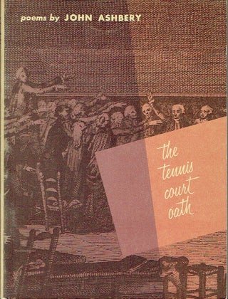 Item #018871 The Tennis Court Oath : A Book of Poems. John Ashbery