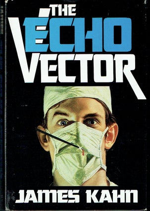 Item #018875 The Echo Vector. James Kahn