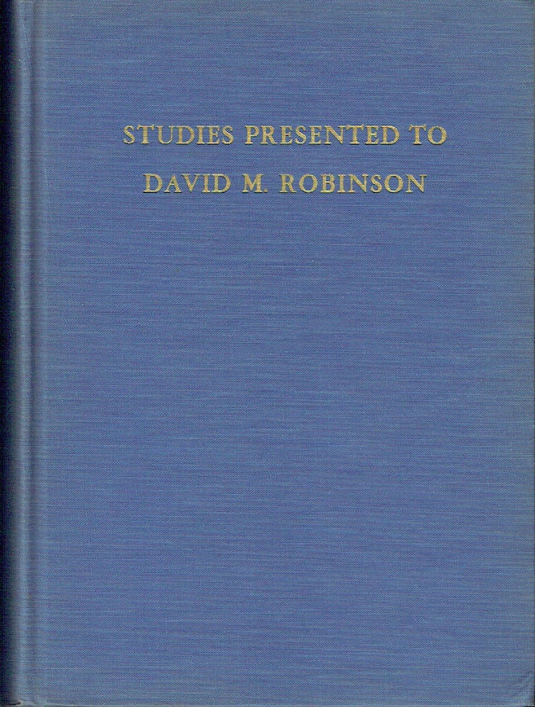 Item #019050 Studies Presented To David Moore Robinson On His Seventieth Birthday (volume I). George E. Mylonas.