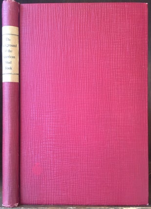 Item #019103 The Background Of The American Stud Book. Anonymous, Fairfax Harrison