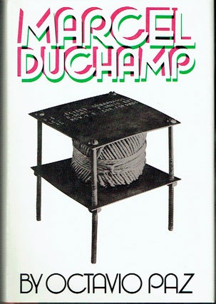 Item #019303 Marcel Duchamp : Appearance Stripped Bare. Octavio Paz
