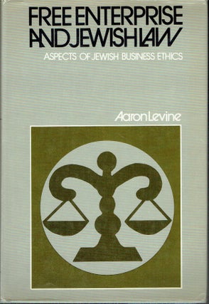 Item #019332 Free Enterprise and Jewish Law : Aspects of Jewish Business Ethics (The Library of...