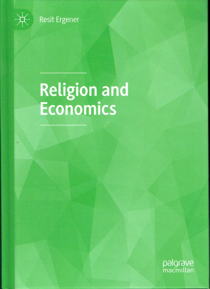 Item #019338 Religion And Economics. Resit Ergener.