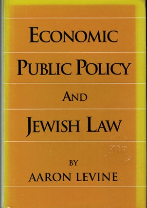 Item #019347 Economic Public Policy and Jewish Law (The Library of Jewish Law and Ethics Volume...