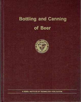 Item #019405 Bottling and Canning of Beer. Donald G. Ruff, Kurt Becker