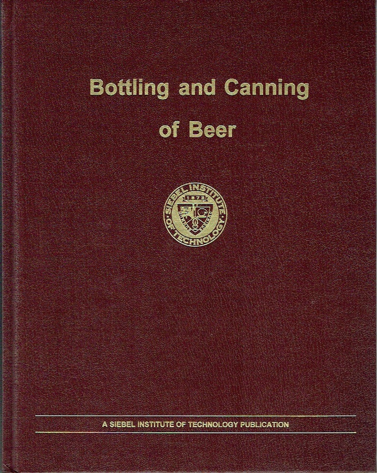 Item #019405 Bottling and Canning of Beer. Donald G. Ruff, Kurt Becker.