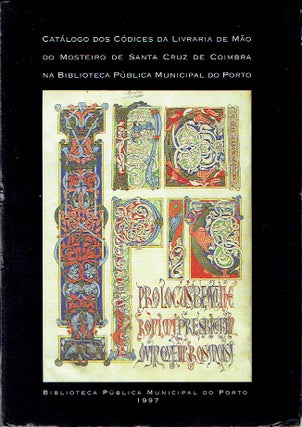 Item #019418 Catálogo Dos Códices Da Livraria De Mão Do Mosteiro De Santa Cruz De Coimbra Na...