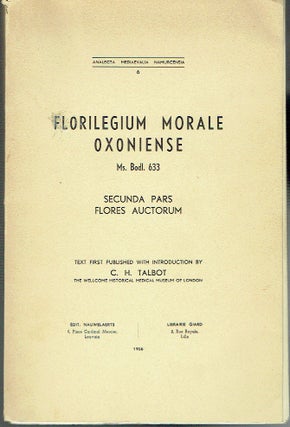 Item #019444 Florilegium Morale Oxoniense Ms. Bodl. 633 Secunda Pars Flores Auctorum (Anelecta...