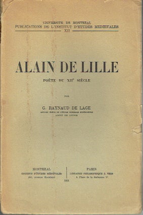 Item #019446 Alain De Lille - Poète du XII Siècle. G. Raynaud de Lange