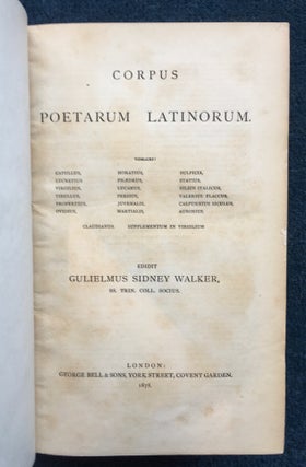Item #019525 Corpus Poetarum Latinorum. Gulielmus Sidney Walker