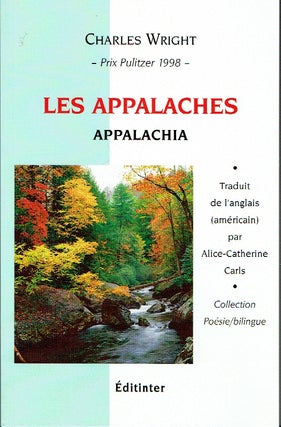 Item #019604 Les Appalaches - Appalachia. Charles Wright
