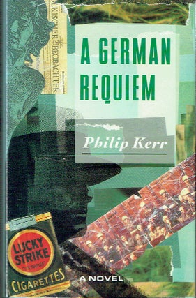 Item #019715 A German Requiem. Philip Kerr