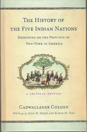 Item #019741 The History of the Five Indian Nations Depending on the Province of New-York in...