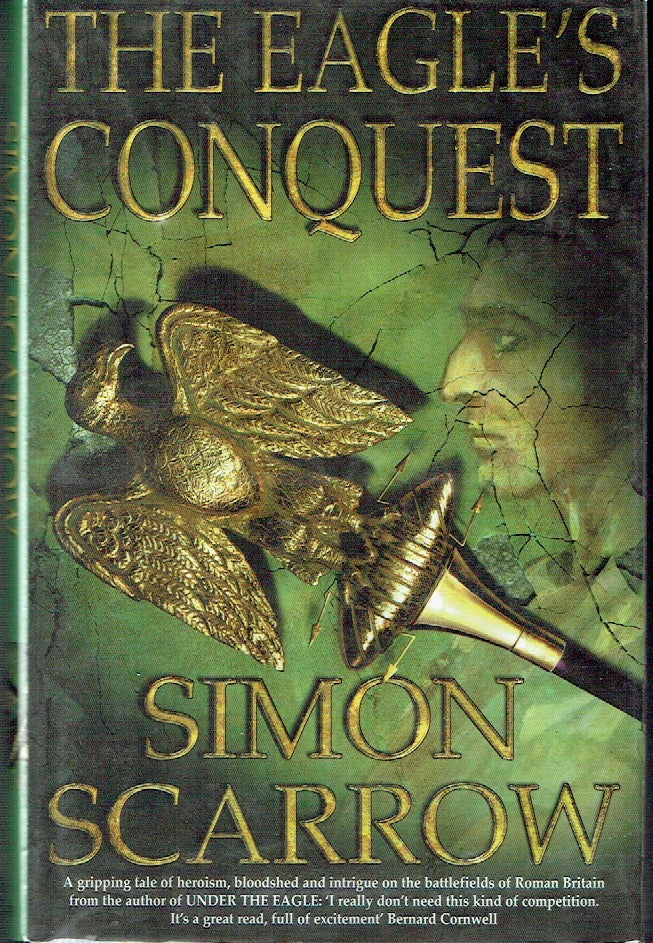 Item #019771 The Eagle's Conquest. Simon Scarrow.
