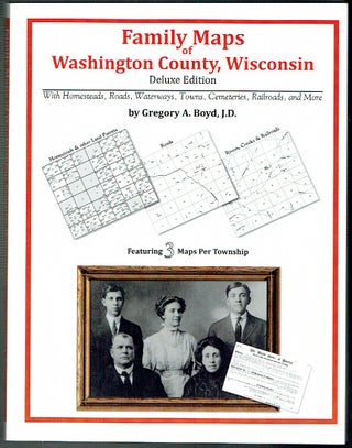 Item #019787 Family Maps of Washington County, Wisconsin - With Homesteads, Roads, Waterways,...