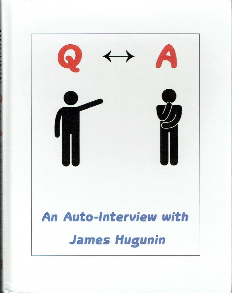 Item #019820 Q A - An Auto-Interview with James Hugunin. James Hugunin.