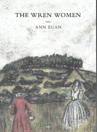 Item #019823 The Wren Women. Ann Egan