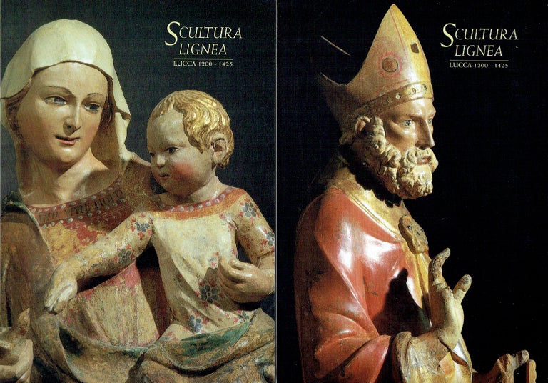 Item #020028 Scultura Lignea : Lucca 1200-1425 [Italian Edition] [2 volumes]. Clara Baracchini.