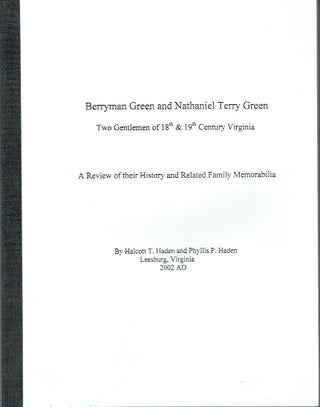 Item #020042 Berryman Green and Nathaniel Terry Green : Two Gentlemen of 18th & 19th Century...