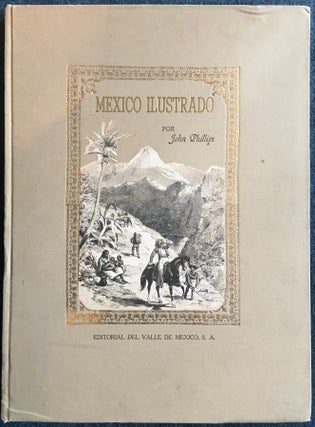 Item #020310 Mexico Ilustrado con textos descritivos Ingles y Espanol / Mexico Illustrated with...