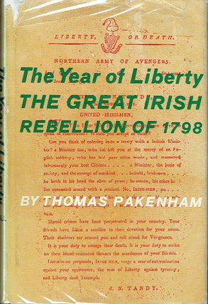 Item #020414 The Year of Liberty: The Story of the Great Irish Rebellion of 1798. Thomas Pakenham