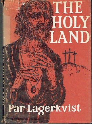 Item #020420 The Holy Land. Par Lagerkvist, Naomi Walford, author