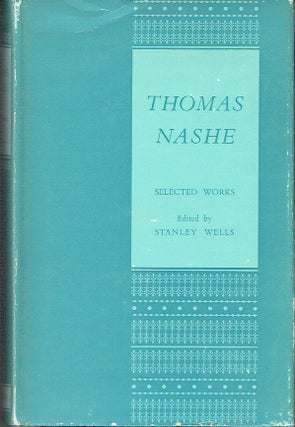 Item #020449 Thomas Nashe Selected Writings [Works]: Pierce Penniless his Supplication to the...