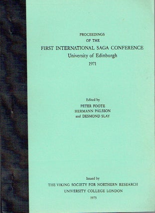Item #020457 Proceedings of the First International Saga Conference, University of Edinburgh,...