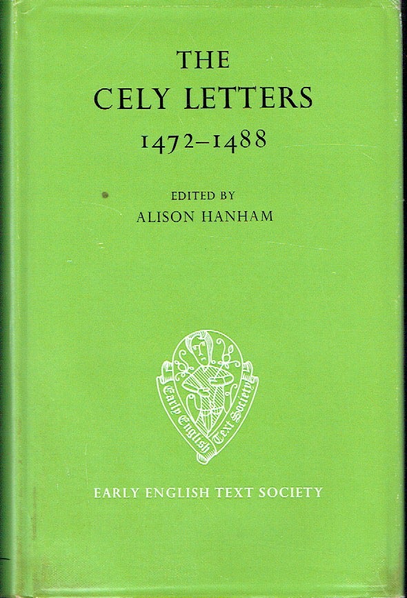 Item #020468 The Cely Letters 1472-1488. A. Hanham.