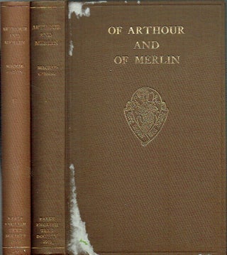 Item #020474 Of Arthour And Of Merlin: Volume I - Text; Volume II - Introduction, Notes, Glossary...