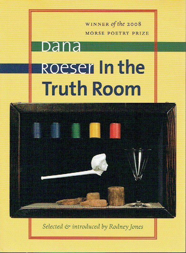 Item #020497 In The Truth Room. Dana Roeser.
