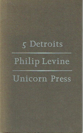 Item #020706 5 Detroits. Philip Levine