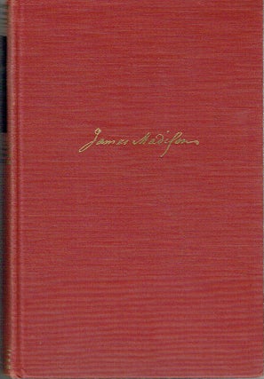Item #020720 James Madison - Father of the Constitution 1787-1800. Irving Brant